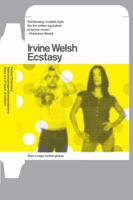 Ecstasy: Three Tales of Chemical Romance 0099590913 Book Cover