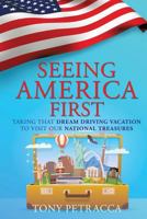 Seeing America First 1498482643 Book Cover