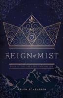 Reign of Mist 0994165579 Book Cover