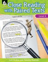 Close Reading with Paired Texts Level 4 (Level 4): Engaging Lessons to Improve Comprehension 1425813607 Book Cover