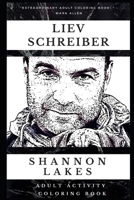 Liev Schreiber Adult Activity Coloring Book (Liev Schreiber Adult Activity Coloring Books) 1661091164 Book Cover