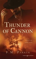Thunder of Cannon 1645404935 Book Cover