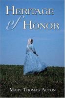 Heritage of Honor 1413727255 Book Cover