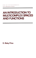An Introduction to Multicomplex Spaces and Functions (Pure & Applied Mathematics) 082478345X Book Cover