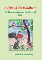 Aufstand Der Wildtiere 3732376656 Book Cover