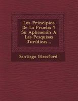 Los Principios De La Prueba Y Su Aplicaci�n A Las Pesquisas Jur�dicas... 1249490448 Book Cover