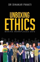 Unboxing Ethics: Making Workplaces Safe 1957456167 Book Cover