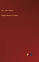 Daily Praise and Prayer 124808702X Book Cover