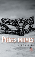 Pièges intimes B09NXF8F38 Book Cover
