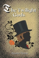 The Twilight Gods B0BSKVKV9V Book Cover