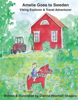 Amelie Goes to Sweden: Viking Explorer & Travel Adventurer (Amelie Cat Detective) B0FDR73XHL Book Cover