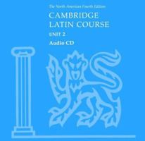 North American Cambridge Latin Course Unit 2 Audio CD (North American Cambridge Latin Course) 0521005078 Book Cover