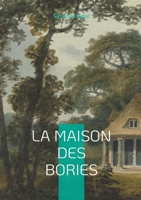 La Maison des Bories: Un drame rural poignant dans les montagnes du Dauphiné des années 1930 (French Edition) 2322561355 Book Cover