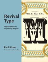 Revival Type: Digital typefaces inspired by the past 0300219296 Book Cover