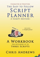 Script Planner: 3-script edition 1925803139 Book Cover
