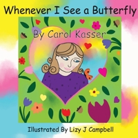 Whenever I See a Butterfly 195400463X Book Cover