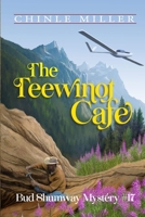 The Teewinot Cafe 1948859211 Book Cover