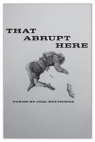 That Abrupt Here 0977340112 Book Cover