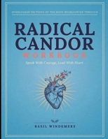 Overlooked Section Of The Book Highlighted Through Radical Candor: Speak With Courage, Lead With Heart B0H8FNVK2D Book Cover