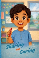Sharing and Caring (Tiny Tales, Big Feelings) B0GXW2JJJ4 Book Cover