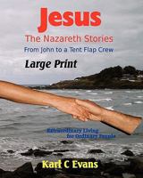 Jesus: The Nazareth Stories 1453619216 Book Cover