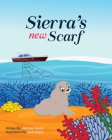 Sierra's new scarf B09KNCXY4Q Book Cover