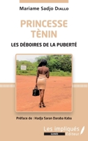 Princesse Tènin: Les déboires de la puberté (Les Impliqués Guinée) 2343252874 Book Cover