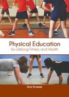 Physical Education for Lifelong Fitness and Health 1647406269 Book Cover