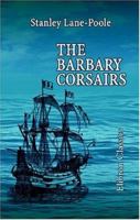 The Barbary Corsairs 1508778698 Book Cover