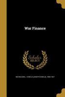 War Finance 1346864128 Book Cover