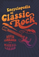 Encyclopedia of Classic Rock B0CLBLXPGH Book Cover