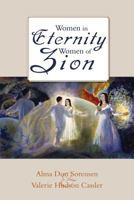 Women in Eternity, Women in Zion 1555177433 Book Cover