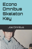 Econo Omnibus Skeleton Key B0G7YTXX8X Book Cover