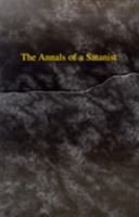 The annals of a satanist 097143753X Book Cover