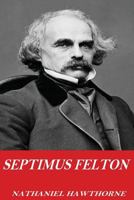 Septimius Felton 1541254414 Book Cover