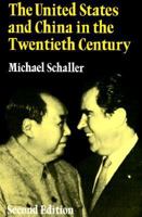 The United States and China in the Twentieth Century 0195058666 Book Cover