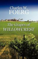 The Grapes of Willowcrest 1448939461 Book Cover