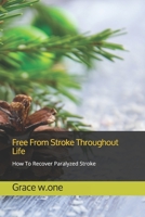 Free From Stroke Throughout Life B08F6TVTPC Book Cover