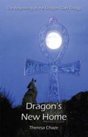 Dragon's New Home 1592863108 Book Cover