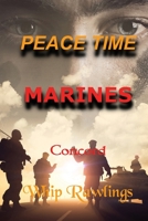 Peace Time Marines 1645521079 Book Cover