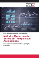 Métodos Modernos de Series de Tiempo y sus Aplicaciones 6202145633 Book Cover