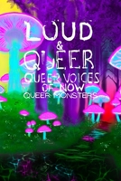 LOUD & QUEER 15 - QUEER MONSTERS (LOUD & QUEER ZINE) B0CK3HL4QL Book Cover
