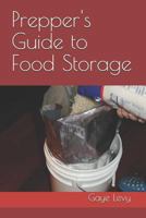 Prepper's Guide to Food Storage 1500153362 Book Cover