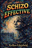 SCHIZO EFFECTIVE B0GDQ5J1BY Book Cover