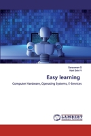 Easy learning: Computer Hardware, Operating Systems, E-Services 6200502773 Book Cover
