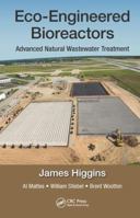 Eco-Engineered Bioreactors: Advanced Natural Wastewater Treatment 1138054461 Book Cover
