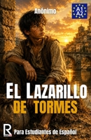 El Lazarillo de Tormes para estudiantes de español. Nivel A1-A2 Principiantes.: The Life of Lazarillo de Tormes for Spanish Learners. Level A1-A2 Beginners. (Spanish Edition) B0DW7L7YSF Book Cover