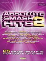 Absolute Smash Hits, Volume 2 Piano, Vocal and Guitar Chords 1423414144 Book Cover