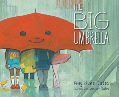 The Big Umbrella 1534406581 Book Cover