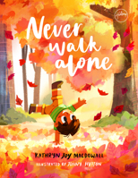 Never Walk Alone 0830790152 Book Cover